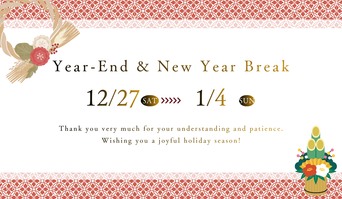 Year-End & New Year Break